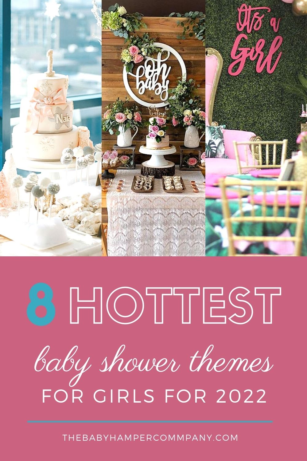 8 Hottest Baby Shower Themes For Girls For 2022 – The Baby Hamper Company